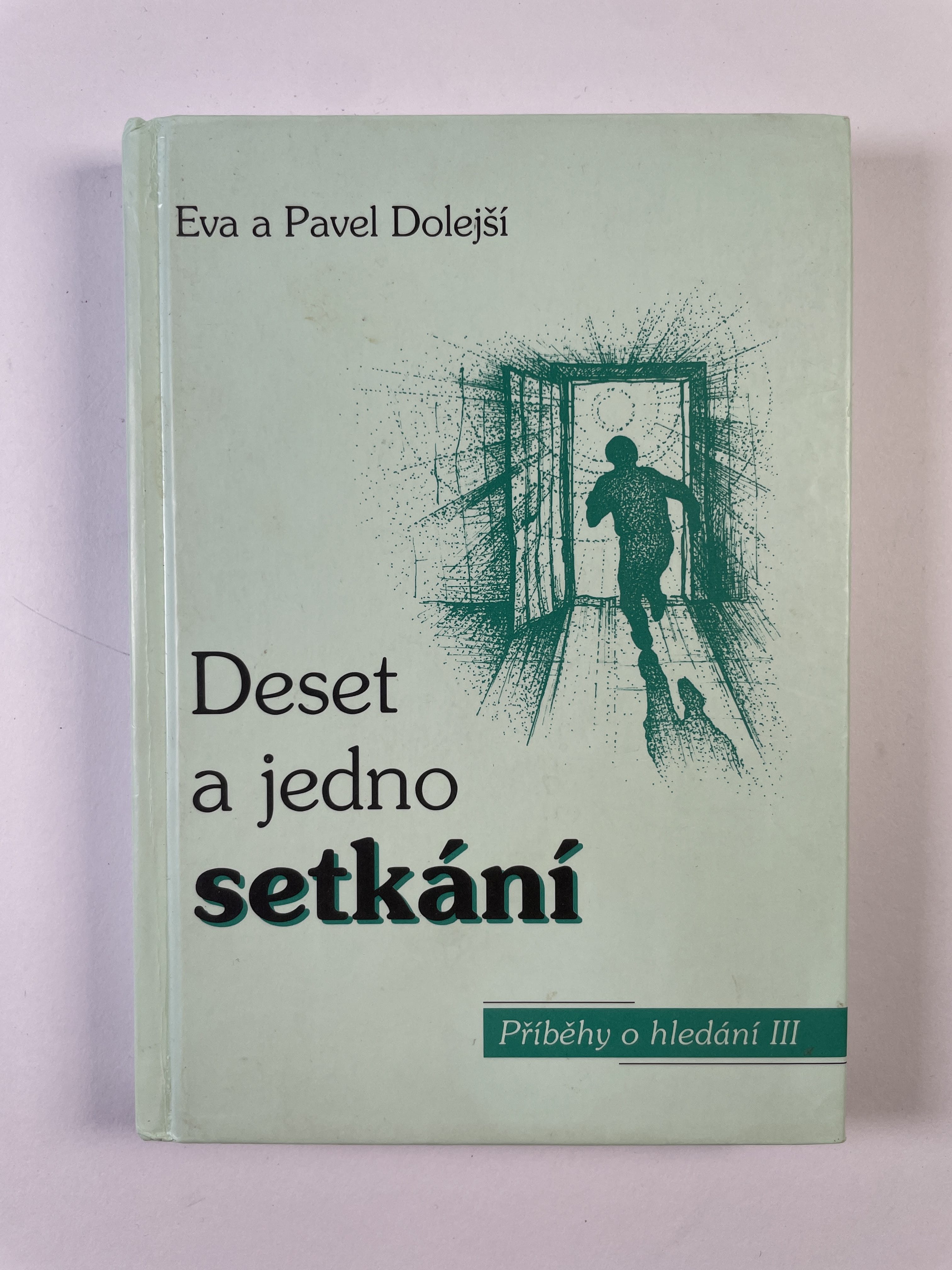 Levně Příběhy o hledání: Deset a jedno setkání (3)