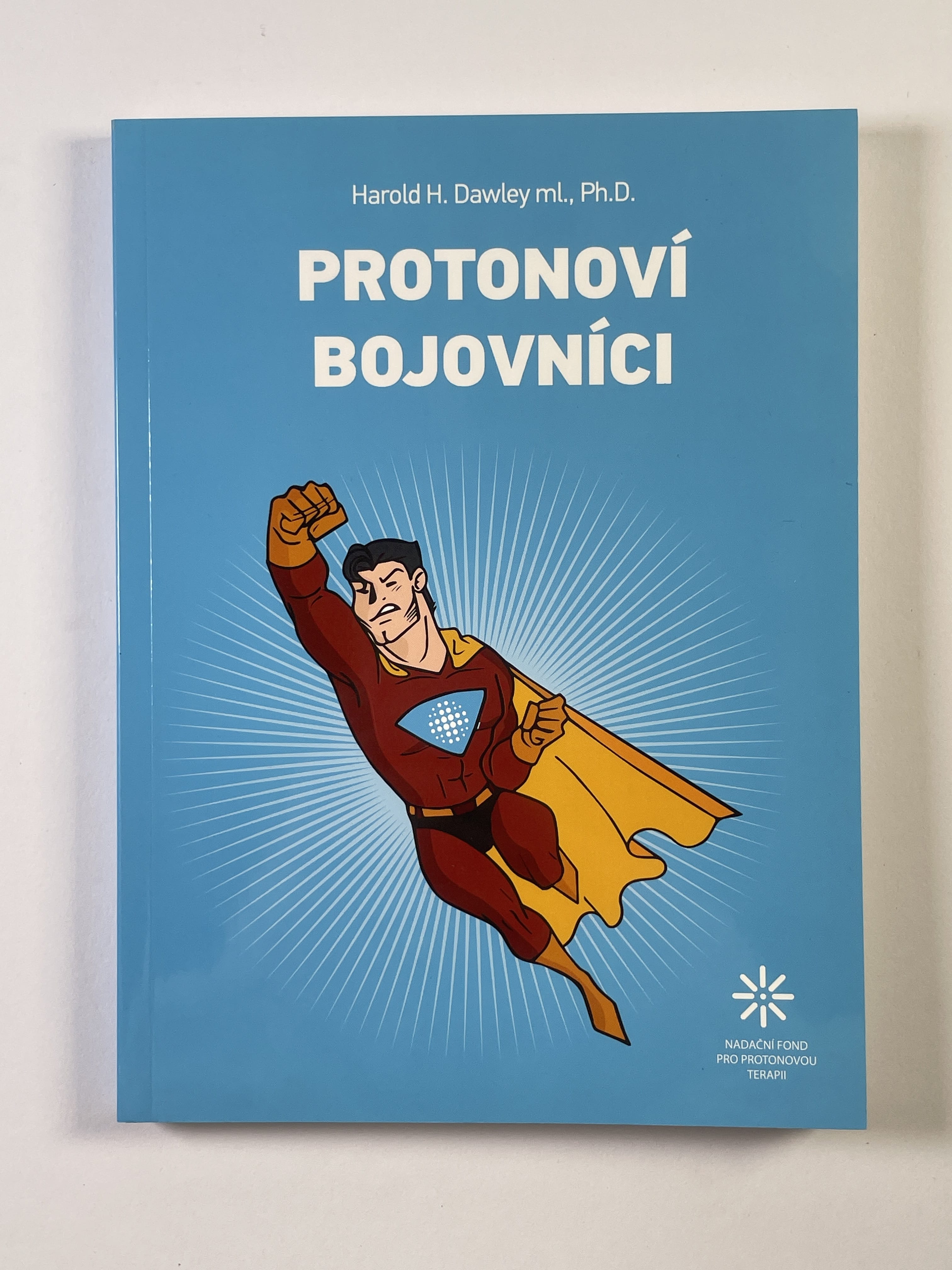 Levně Protonoví bojovníci