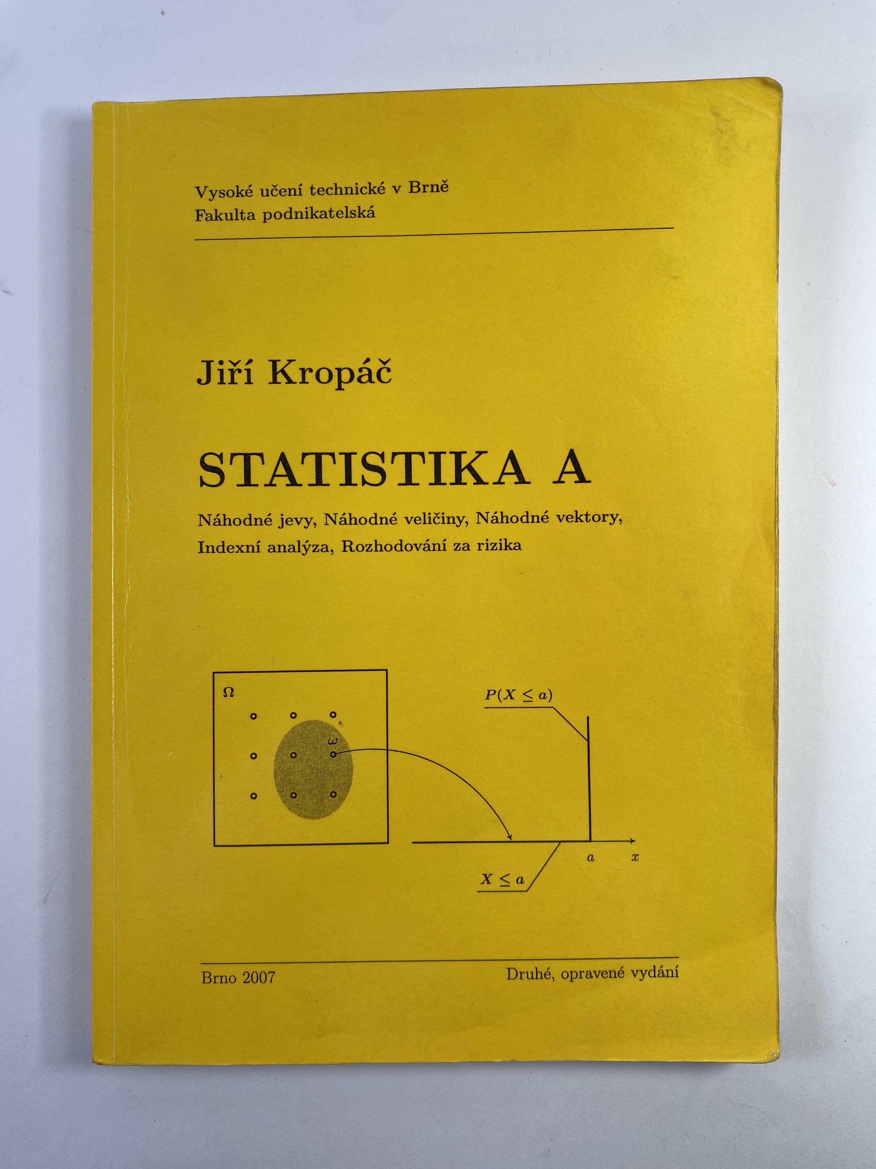 Levně Statistika A (náhodné jevy, náhodné veličiny, náhodné vektory, indexní analýza, rozhodování za rizika) Měkká (2007)