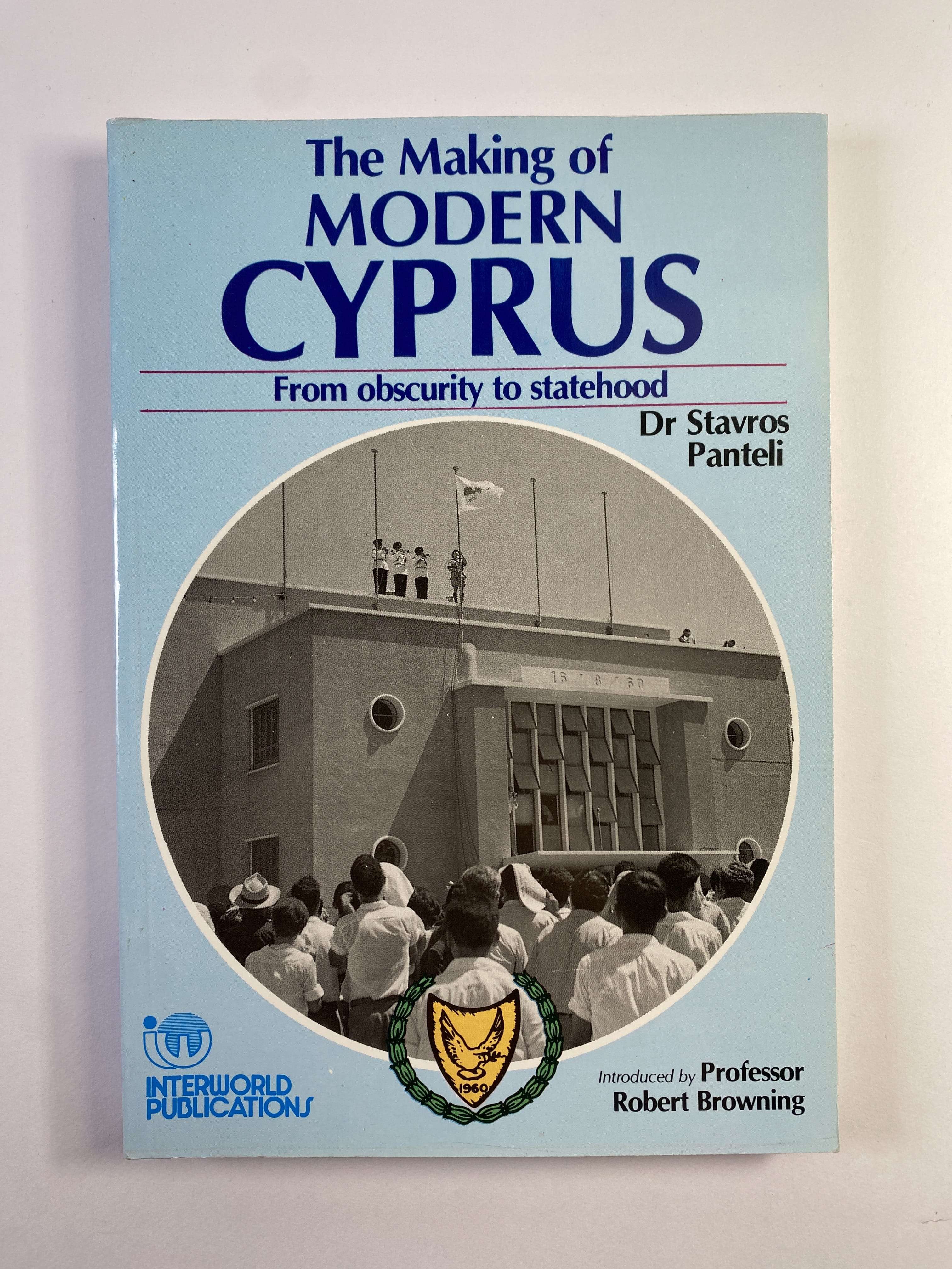 Levně The Making of Modern Cyprus: From obscurity to statehood