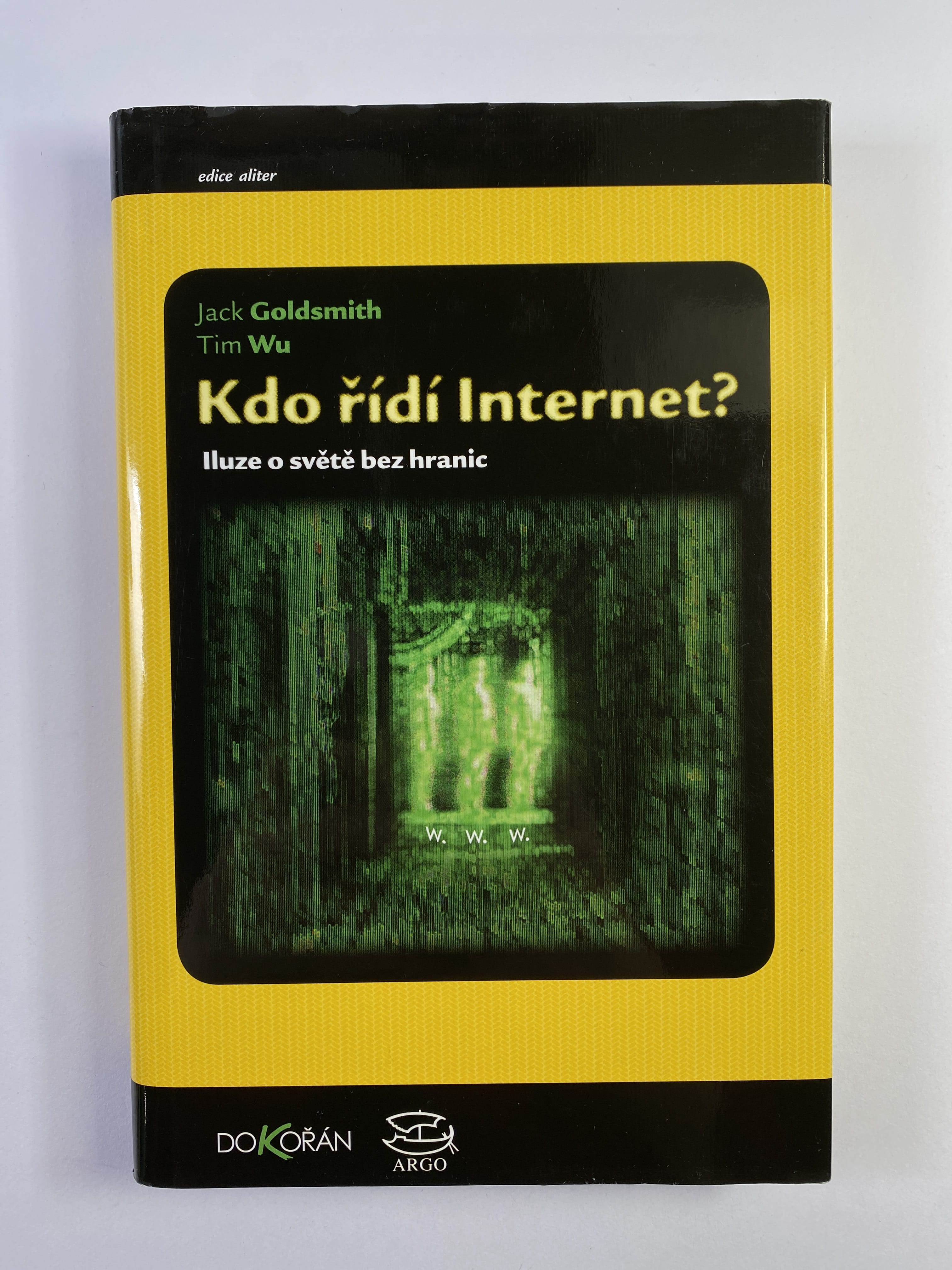 Levně Kdo řídí Internet?