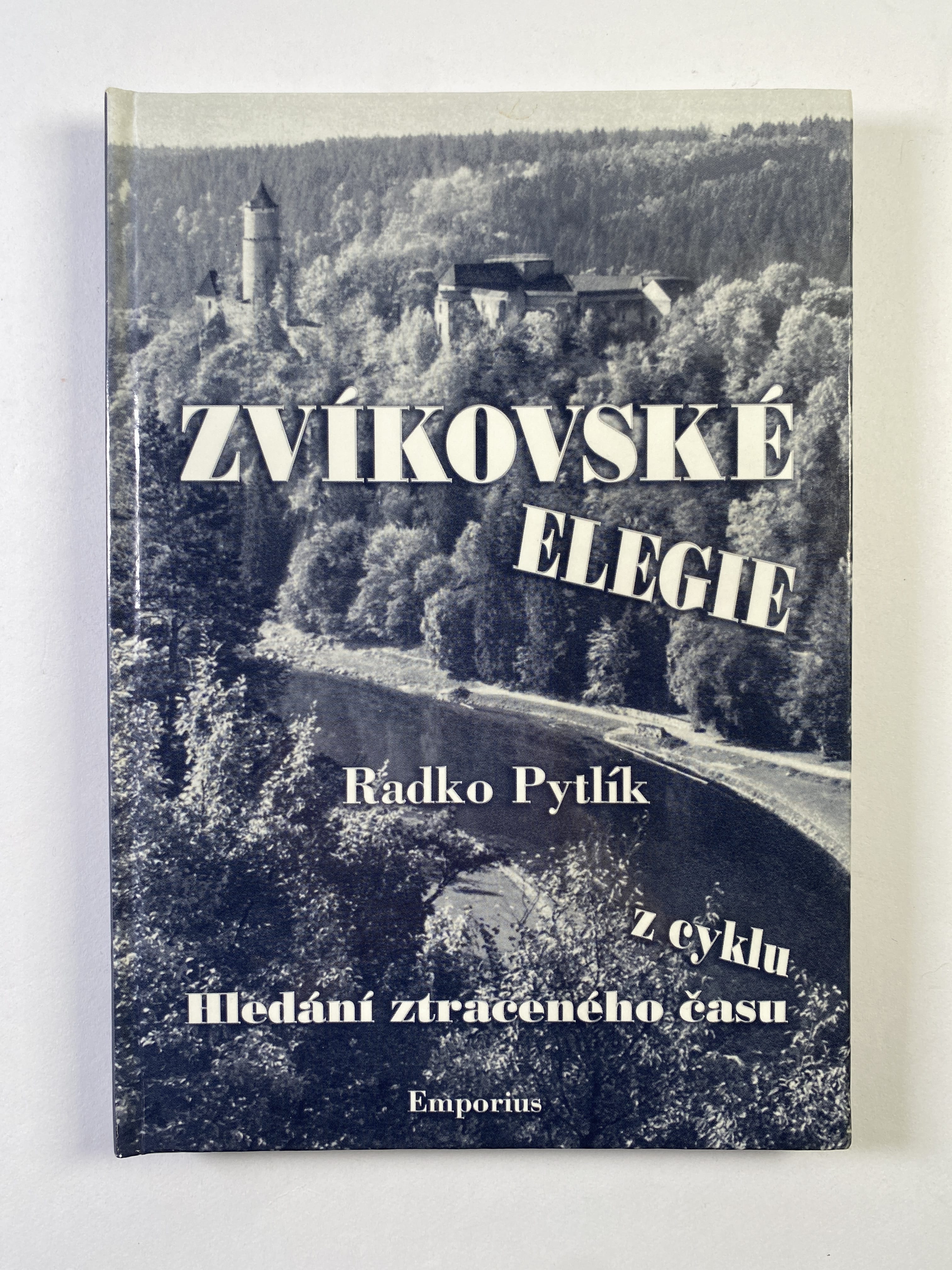 Levně Zvíkovské elegie: z cyklu Hledání ztraceného času
