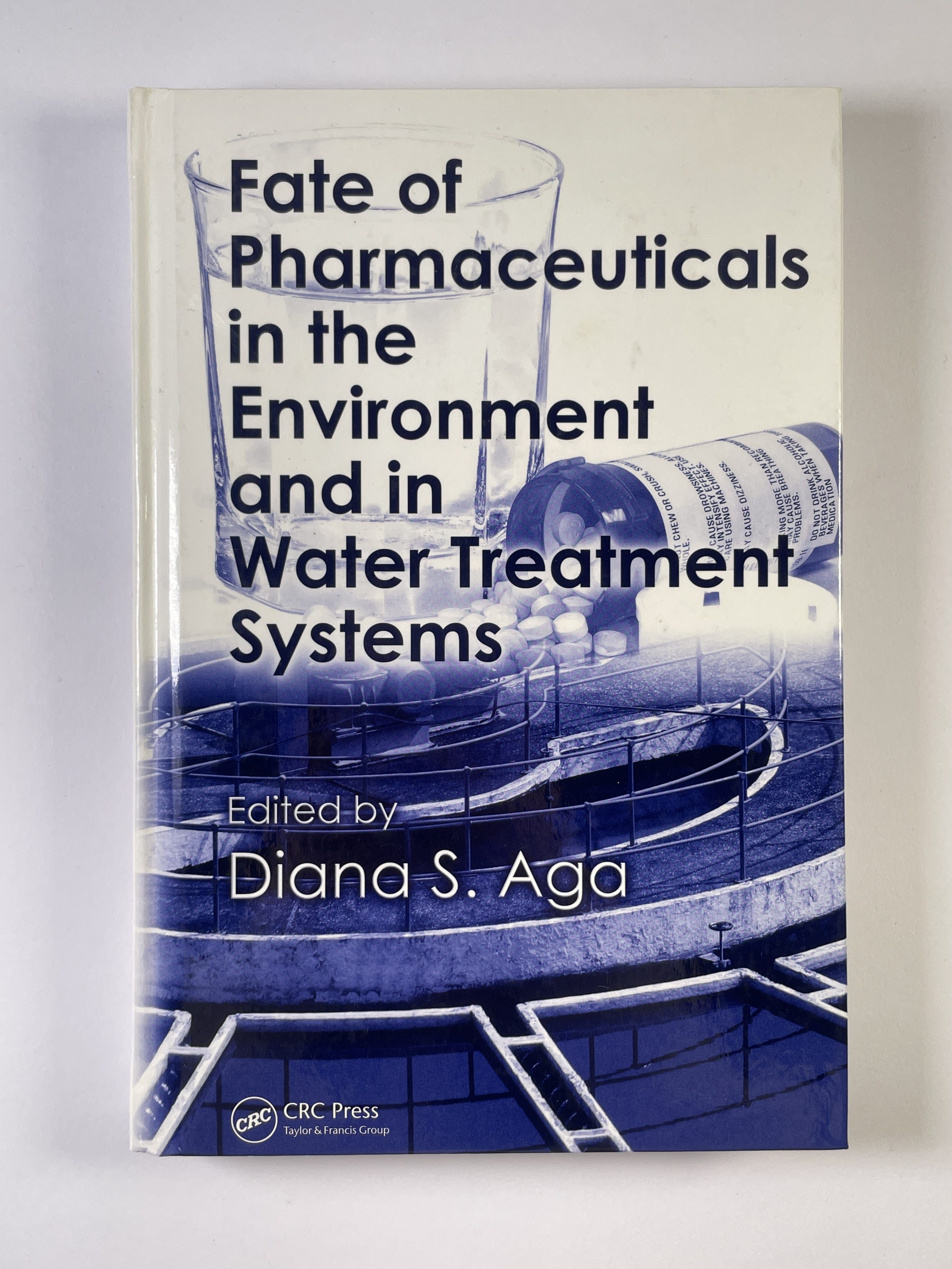 Levně Fate of Pharmaceuticals in the Environment and in Water Treatment Systems