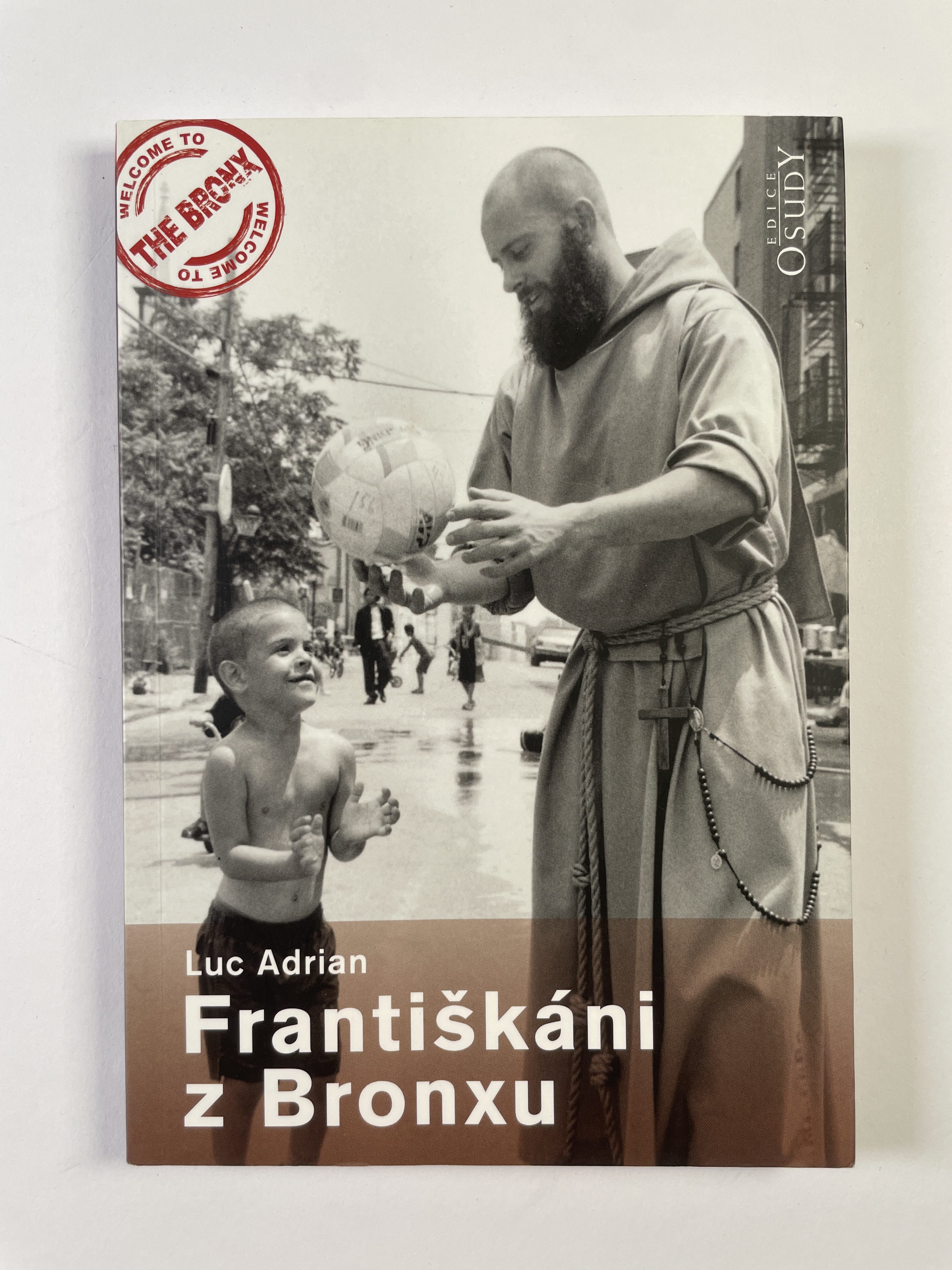 Levně Františkáni z Bronxu