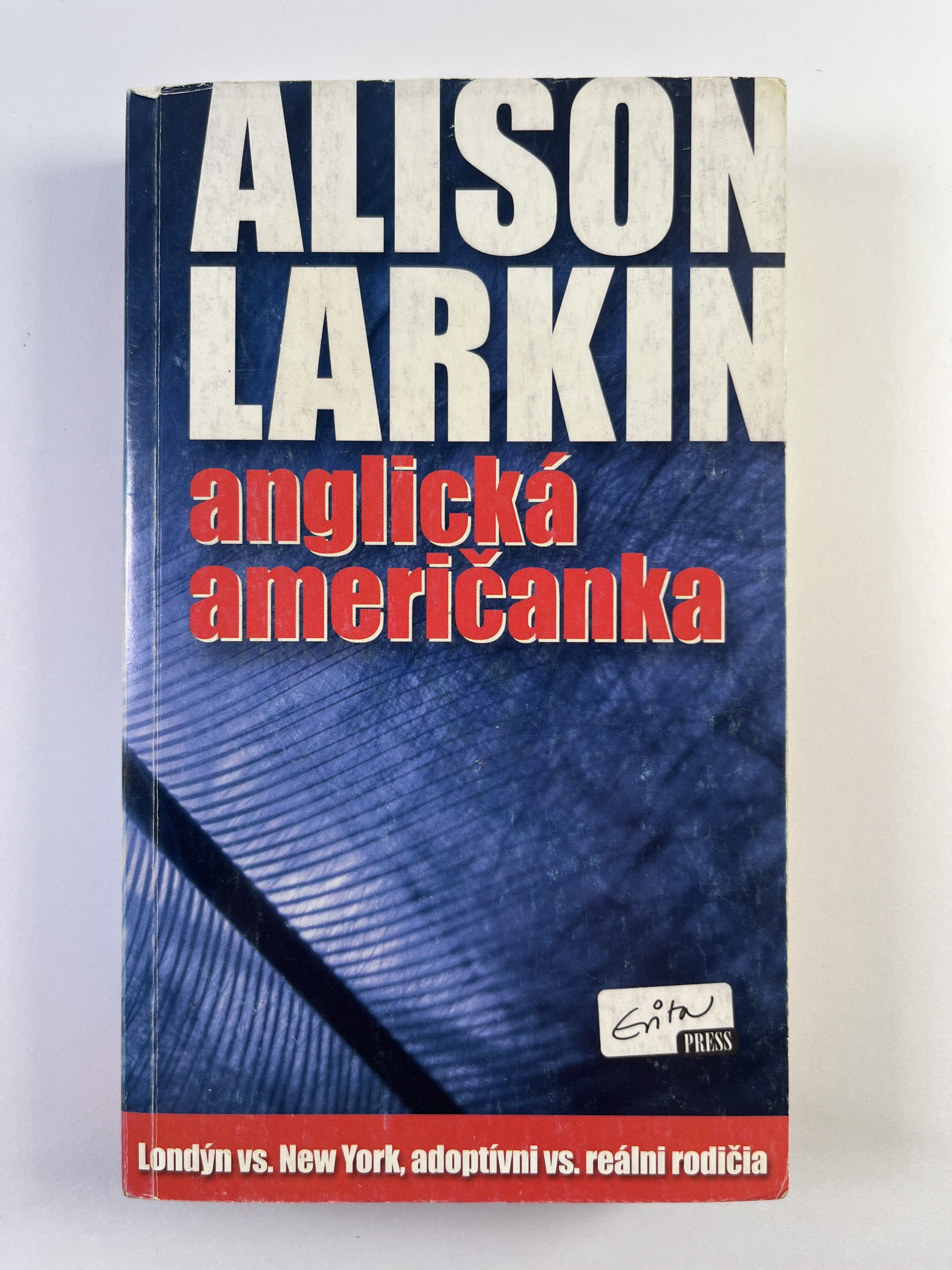 Levně Anglická Američanka