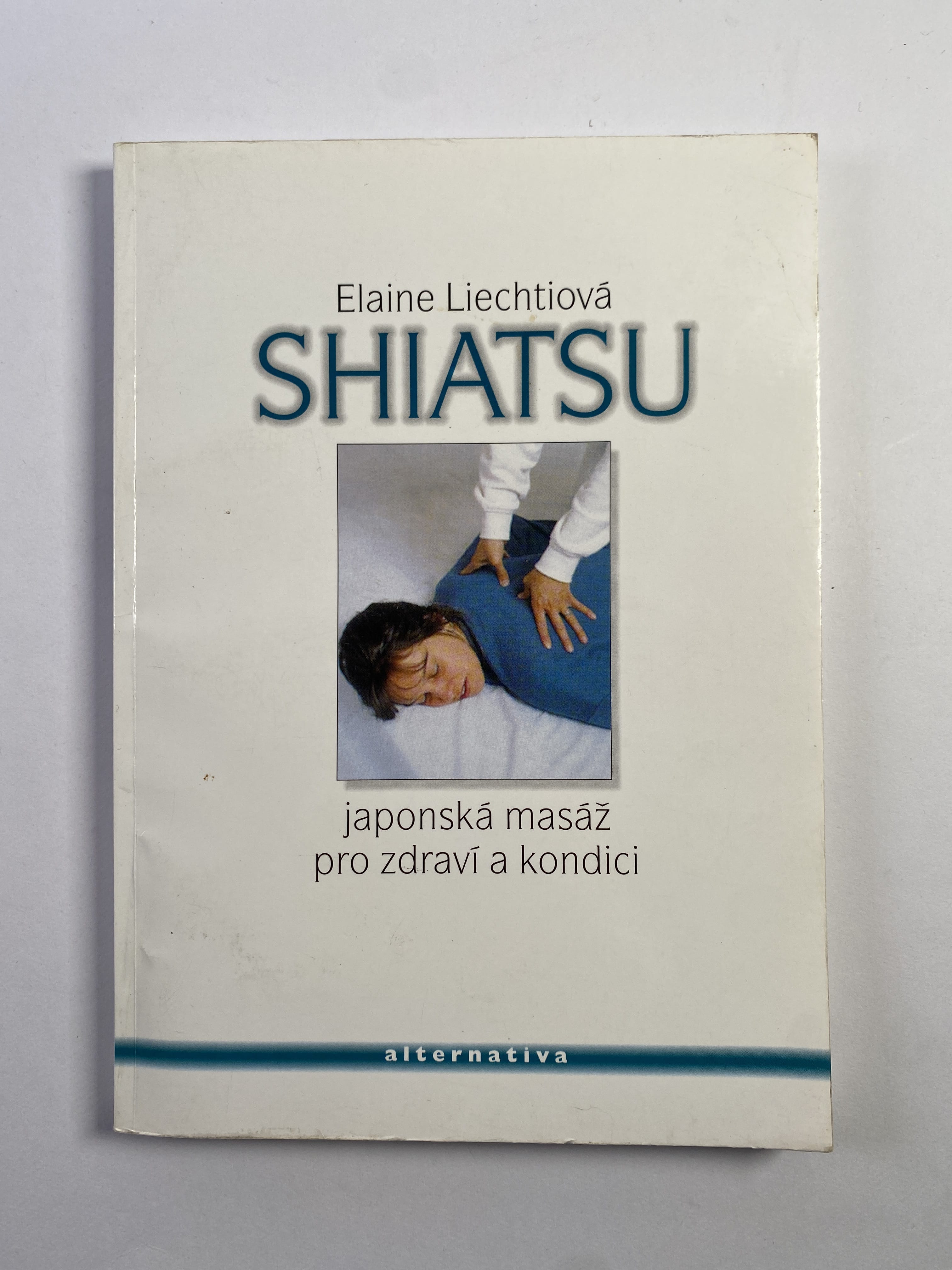 Levně Shiatsu: japonská masáž pro zdraví a dobrou kondici