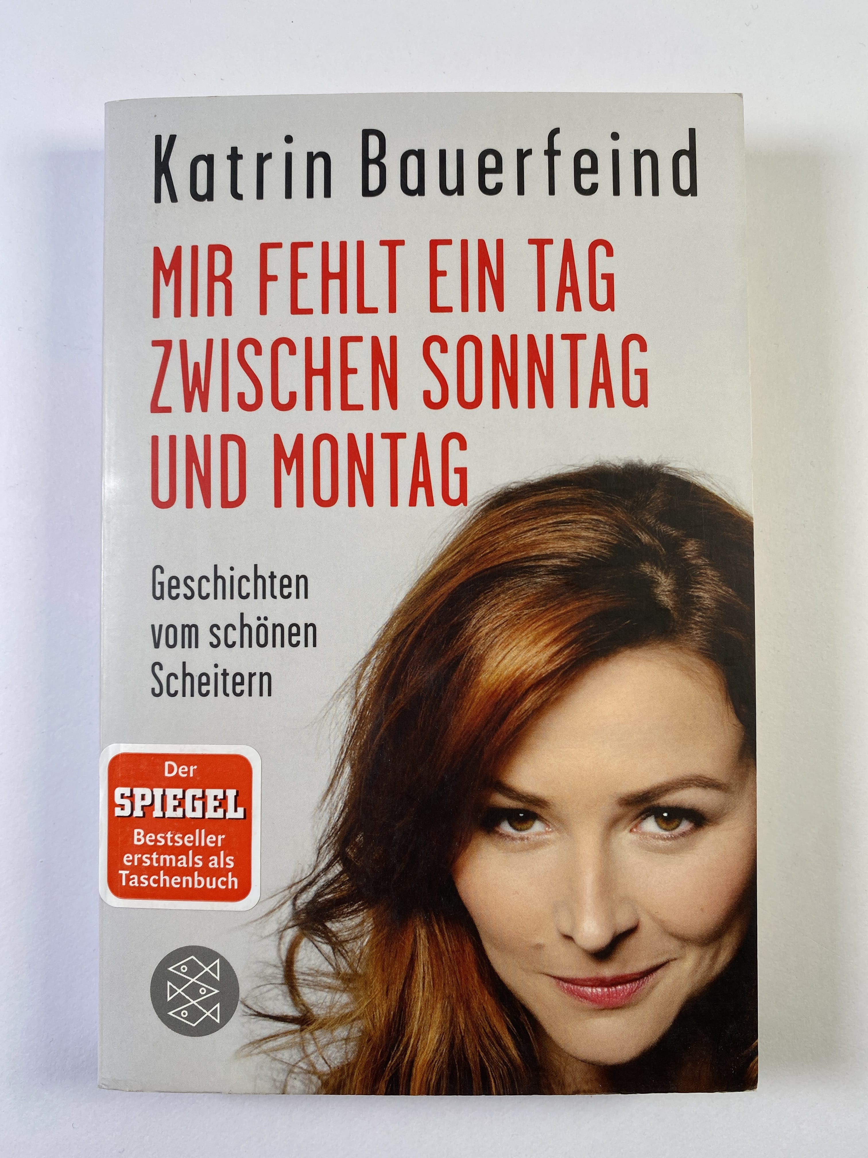 Levně Mir fehlt ein Tag zwischen Sonntag und Montag