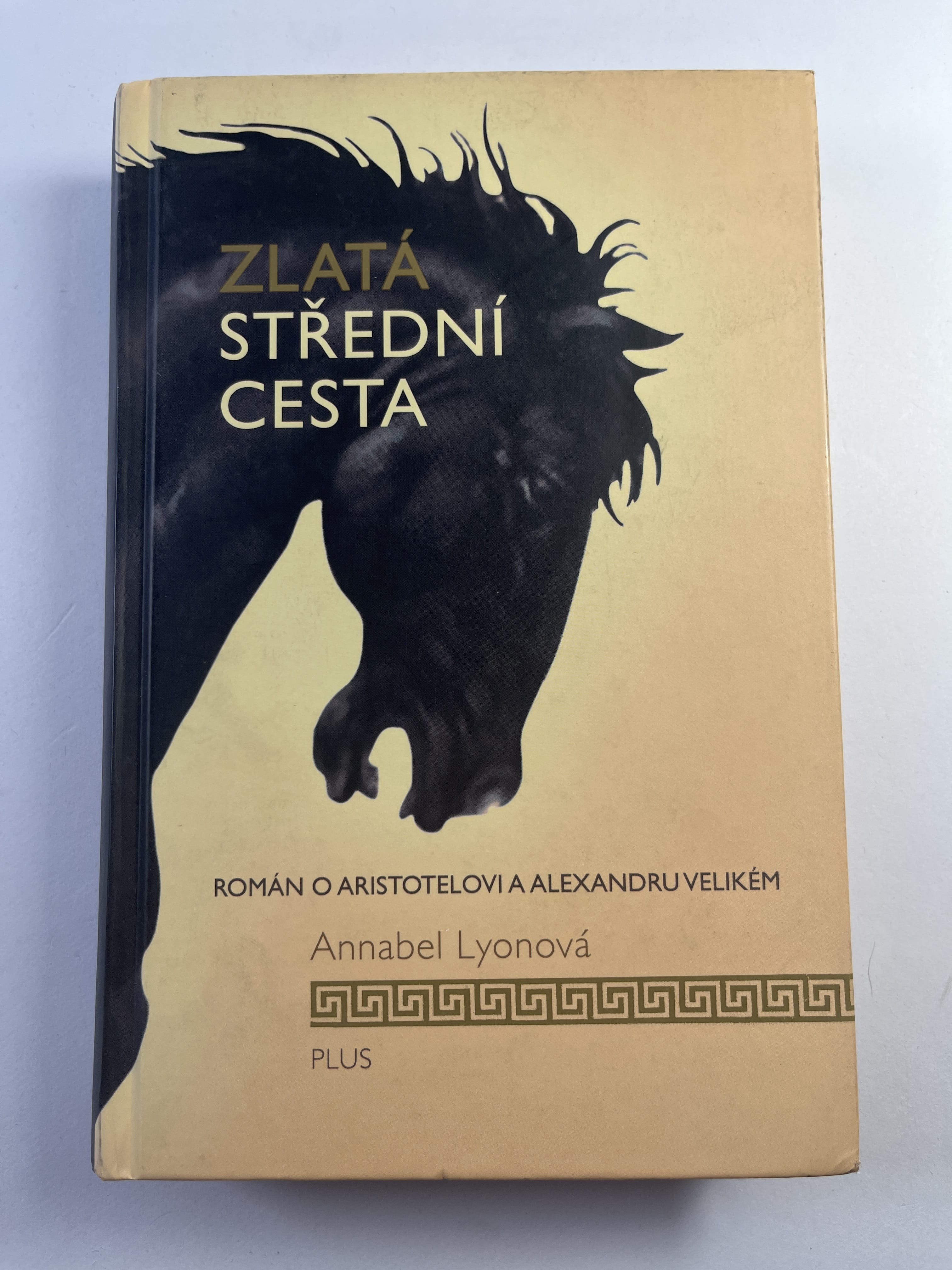 Levně Zlatá střední cesta: [román o Aristotelovi a Alexandru Velikém]