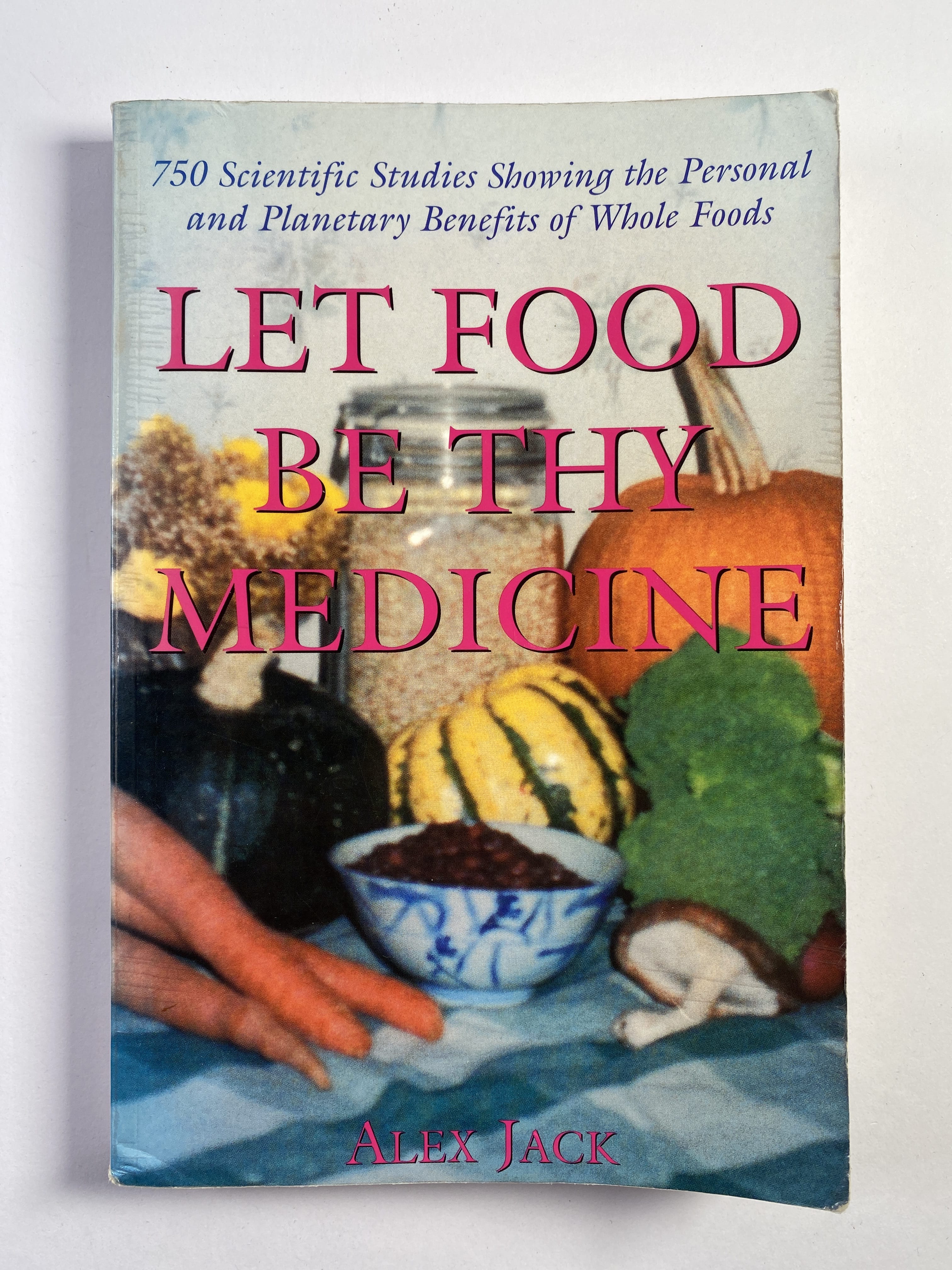 Levně Let Food Be Thy Medicine