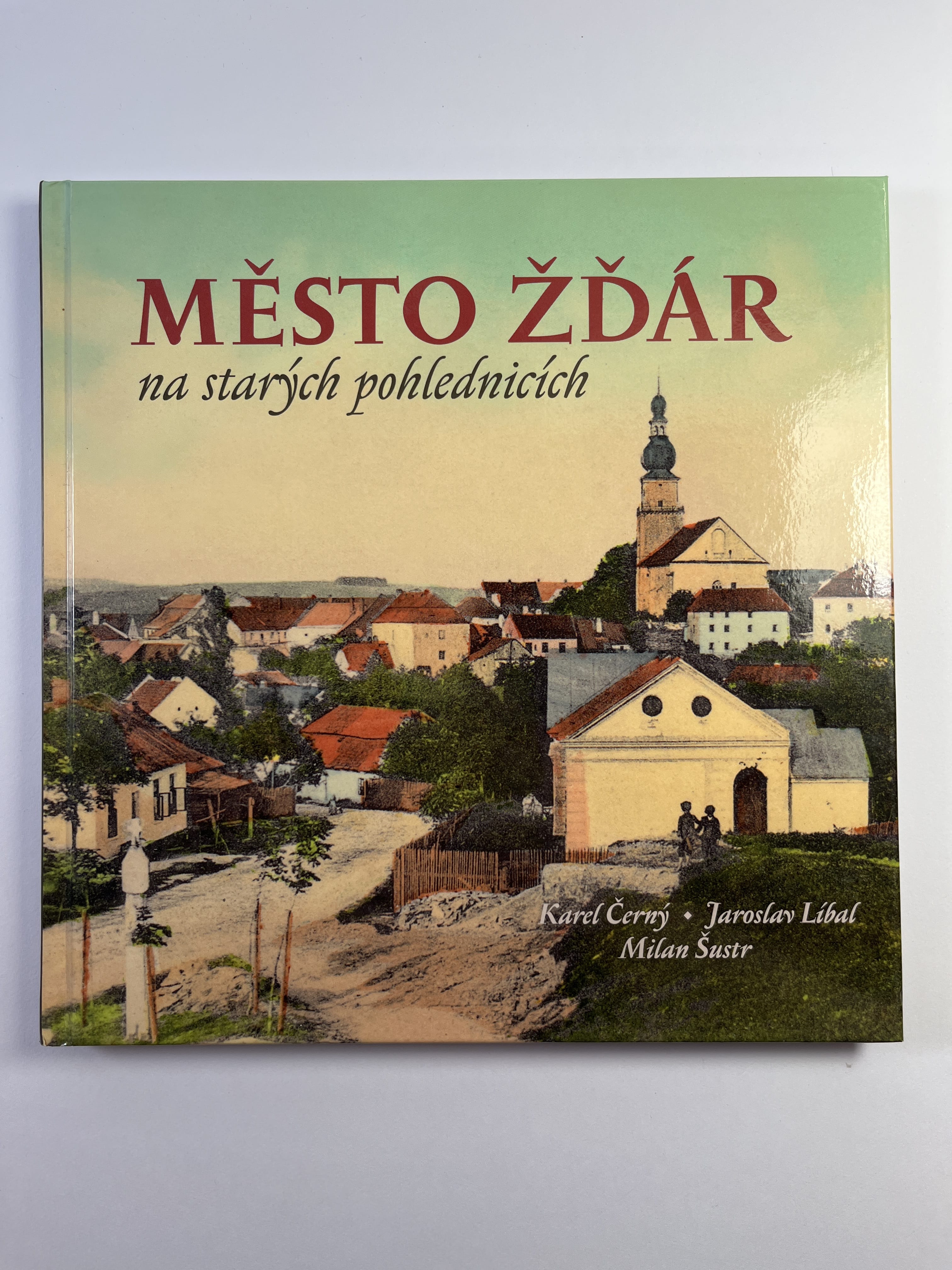 Levně Město Žďár na starých pohlednicích