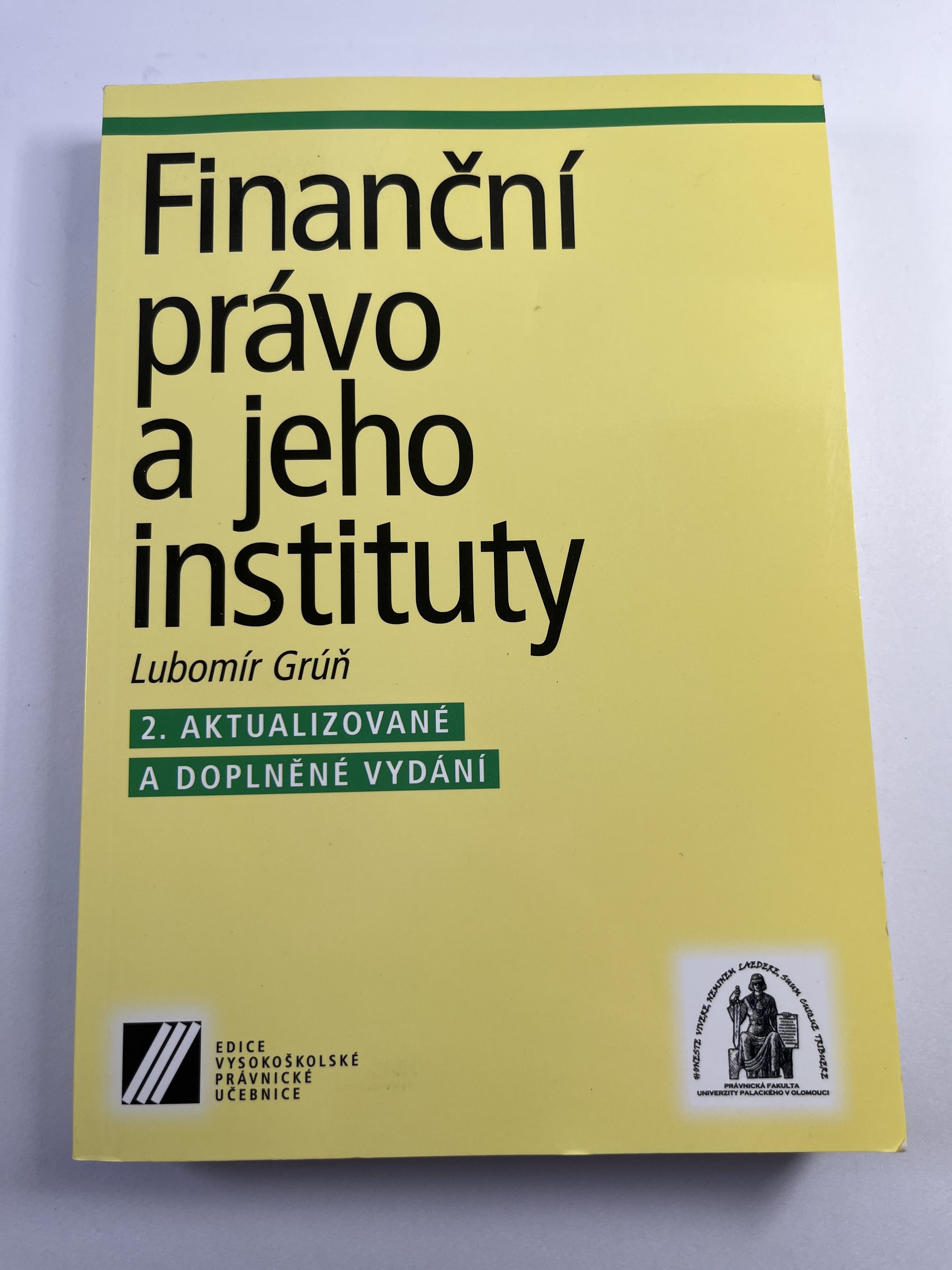 Levně Finanční právo a jeho instituty Měkká 2006