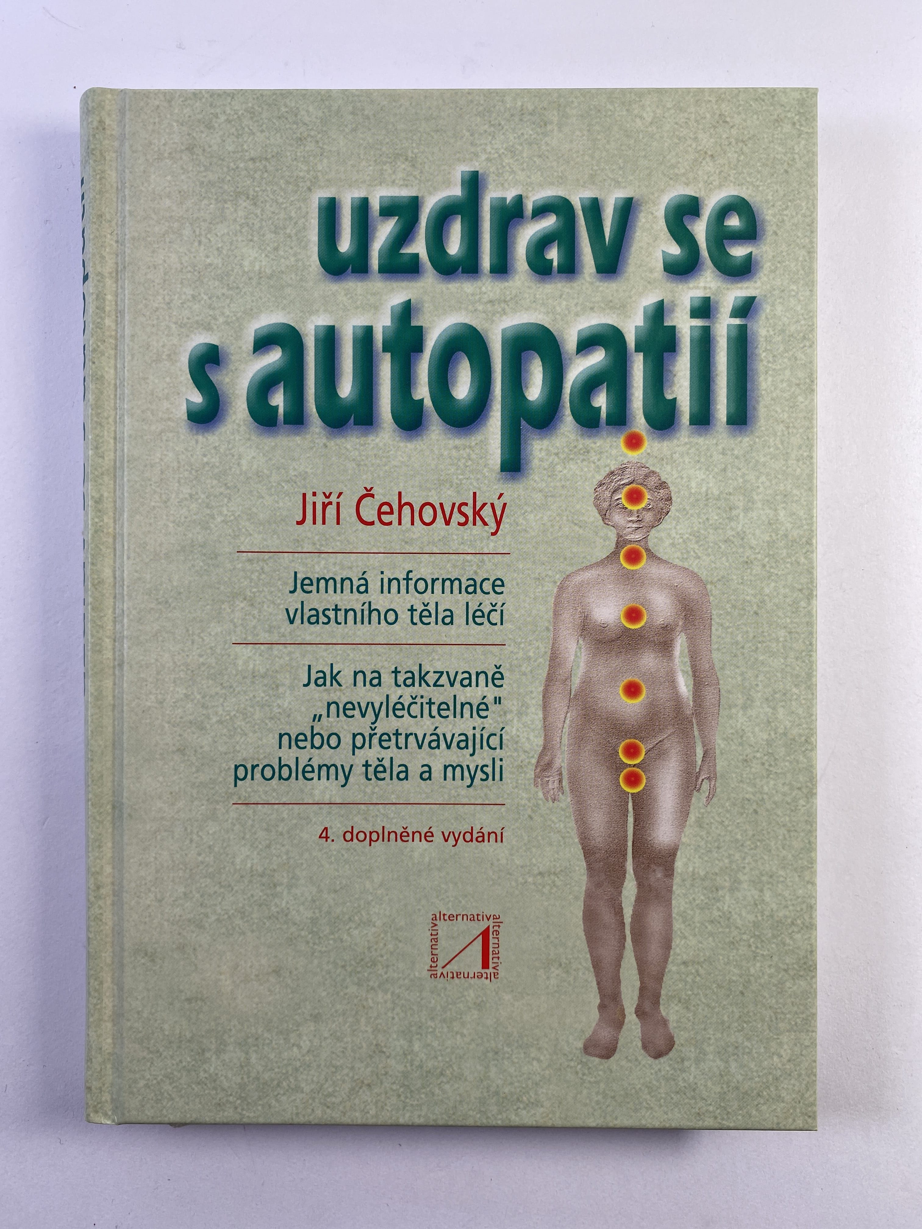 Levně Uzdrav se s autopatií Pevná (2011)