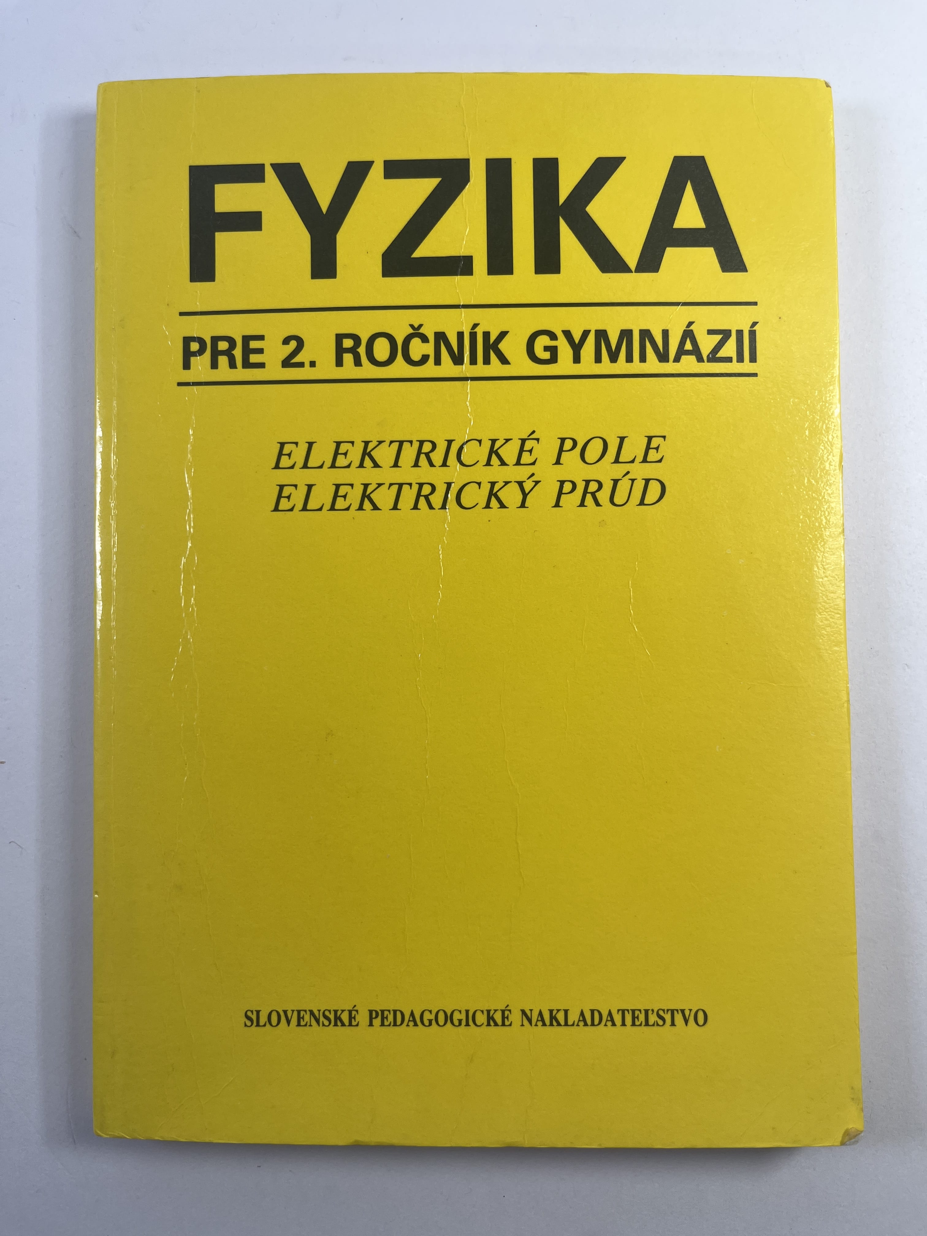 Levně Fyzika pre 2. ročník gymnázií