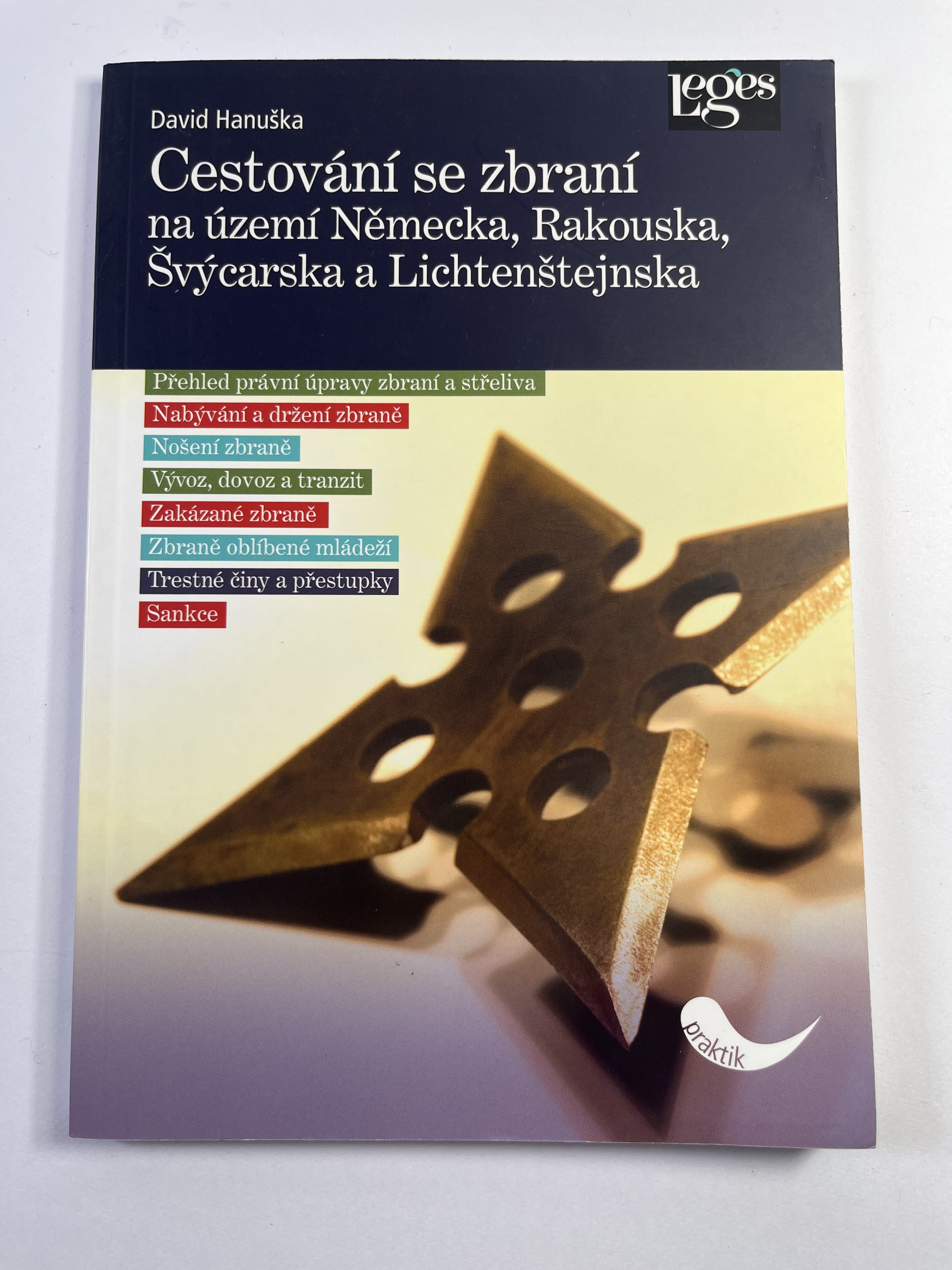 Levně Cestování se zbraní na území Německa, Rakouska, Švýcarska a Lichtenštejnska